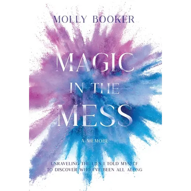Magic in the Mess