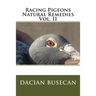 Racing Pigeons Natural Remedies Vol. II