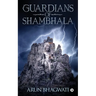 Guardians Of Shambhala