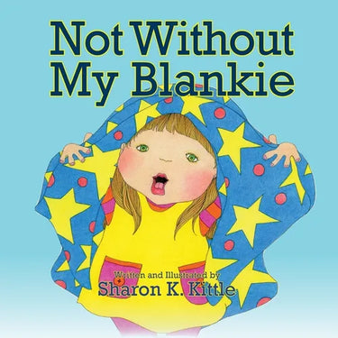 Not Without My Blankie