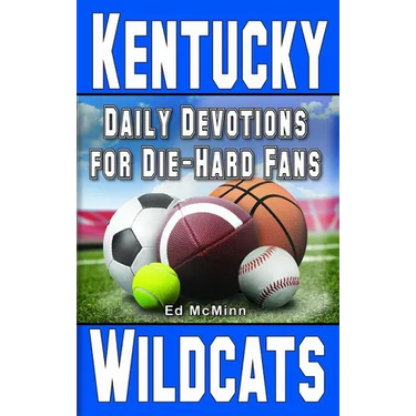 Daily Devotions for Die-Hard Fans Kentucky Wildcats