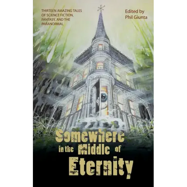 Somewhere in the Middle of Eternity