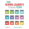 The School Leader's Year: Month-By-Month Progress, Every Lesson, Every Day