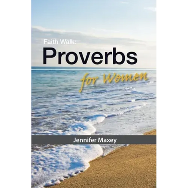 Faith Walk: Proverbs for Women