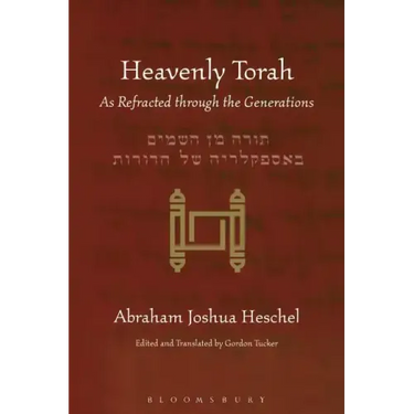 Heavenly Torah: As Refracted Through the Generations