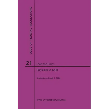 Code of Federal Regulations Title 21, Food and Drugs, Parts 800-1299, 2020