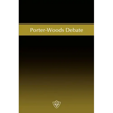 Porter-Woods Debate