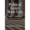 Political Issues Made Easy