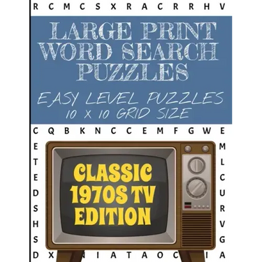 Large Print Word Search Puzzles Easy Level Puzzles 10 X 10 Grid Size: Classic 1970s Television shows edition - Easier than our 20 and 25 grid puzzles-