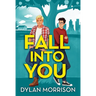 Fall Into You