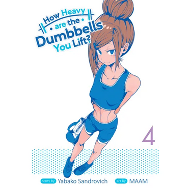 How Heavy Are the Dumbbells You Lift? Vol. 4