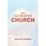 The Glorious Church
