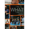 I Am What I Am