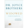 Widowed: A Guide for Living After Loss