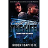Caught Up in the Life: Down For Her Man