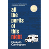 All the Perils of This Night