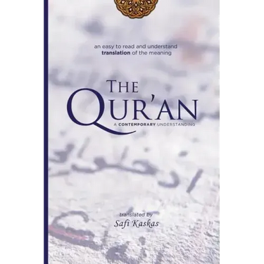 The Qur'an: A Contemporary Understanding