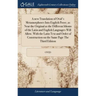 A new Translation of Ovid's Metamorphoses Into English Prose, as Near the Original as the Different Idioms of the Latin and English Languages Will All