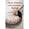 A Basic Glossary of Invertebrate Zoology