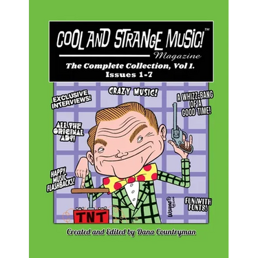 Cool and Strange Music! Magazine - The Complete Collection, Vol. 1, Issues 1-7