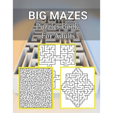 Big Mazes Puzzles Book For Adults: Moderate to Challenging Maze Puzzles, Hours of Fun, Stress Relief and Relaxation, Square - Quad - Star Level Mazes