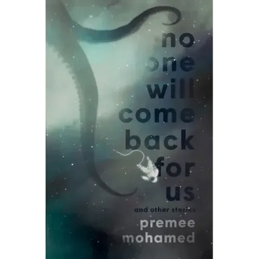 No One Will Come Back For Us