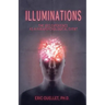 Illuminations: The UFO Experience as a Parapsychological Event