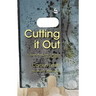 Cutting It Out: A Journey Through Psychotherapy and Self-Harm
