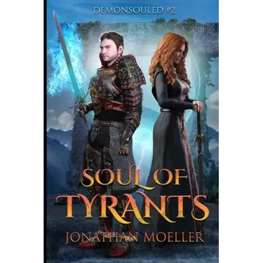 Soul of Tyrants: Demonsouled #2