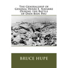 The Generalship of General Henri E. Navarre During the Battle of Dien Bien Phu