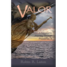 Valor: A Messianic Journey Through Proverbs 31