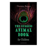 THE Burgess Animal Book for Children (Illustrated): Wonderful & Educational Nature and Animal Stories for Kids
