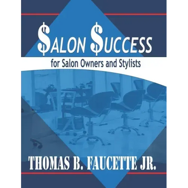 Salon Success for Salon Owners and Stylists