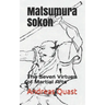 Matsumura Sokon: The Seven Virtues of Martial Arts