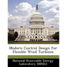 Modern Control Design for Flexible Wind Turbines