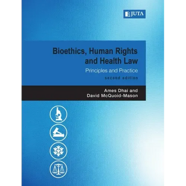 Bioethics, Human Rights and Health Law 2e