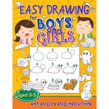 Easy drawing for boys and girls aged 3-5: with step by step instructions