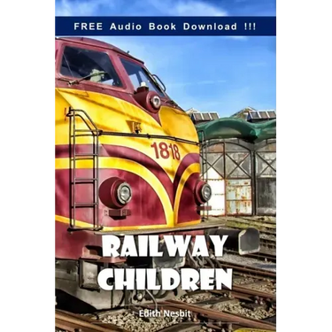 Railway Children (Include Audio book)