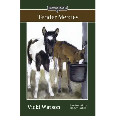 Sonrise Stable: Tender Mercies