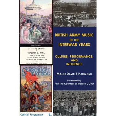 British Army Music in the Interwar Years: Culture, Performance and Influence