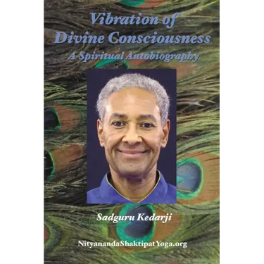 Vibration of Divine Consciousness: A Spiritual Autobiography