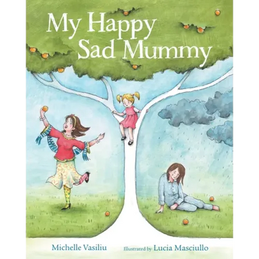 My Happy Sad Mummy