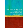 Ancient Egyptian Art and Architecture: A Very Short Introduction