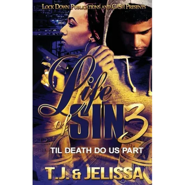 Life of Sin 3: Til Death Do Us Part
