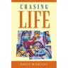 Chasing Life