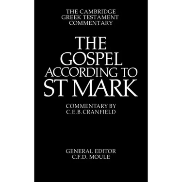The Gospel According to St Mark: An Introduction and Commentary
