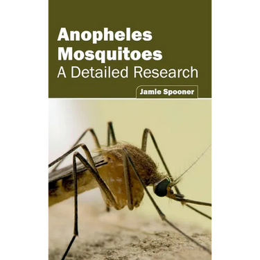 Anopheles Mosquitoes: A Detailed Research