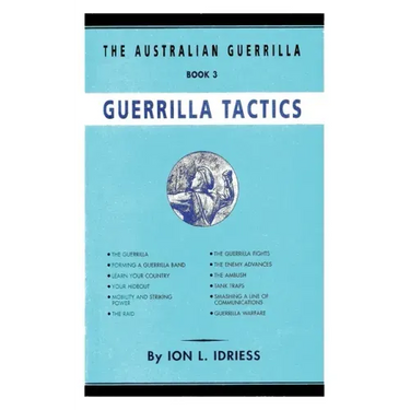 Guerrilla Tactics: The Australian Guerrilla Book 3