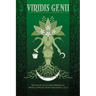 Viridis Genii: Explorations of the Green Arte: Series 6, Vol 1