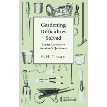 Gardening Difficulties Solved - Expert Answers to Amateur's Questions